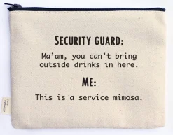 Service Mimosa comical printed zipper pouches with words