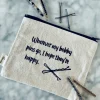 Wherever my bobby pins go, I hope they're happy pouch